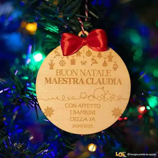Pallina di Natale in Legno Personalizzata per Maestra con Nome e Dedica - Decori Natalizi