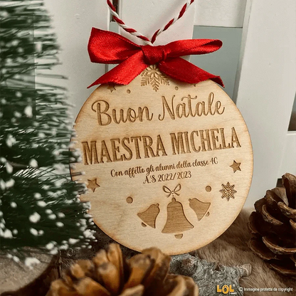 Pallina di Natale in legno Regalo per Maestra personalizzabile