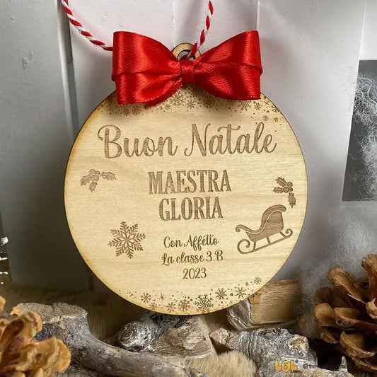 Pallina di Natale in legno Regalo per Maestra personalizzabile